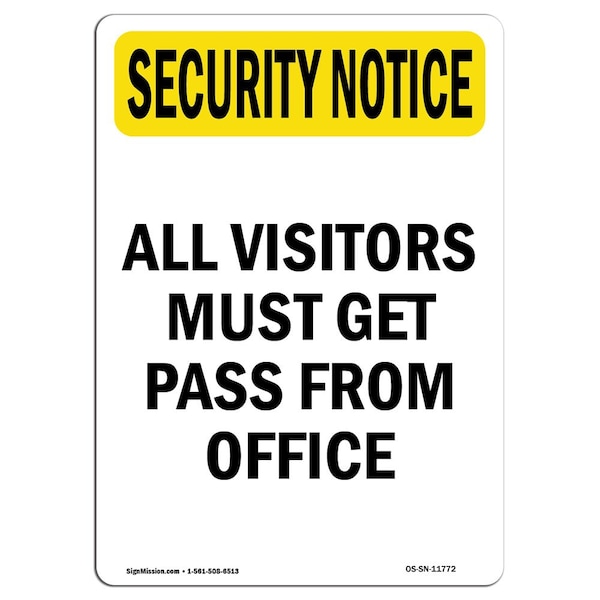 OSHA Security Sign, 5" Height, Visitors Must Get Pass From Office, Portrait, 10PK